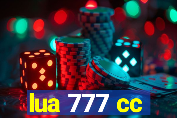 lua 777 cc